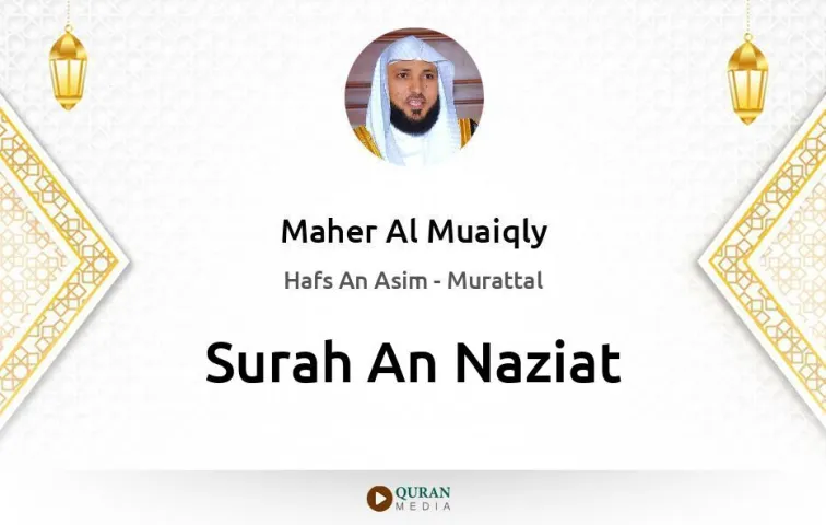 Surah An-Naziat MP3 Maher Al Muaiqly