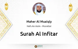 Surah Al-Infitar by Maher Al Muaiqly download & Listen