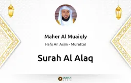 Surah Al-Alaq by Maher Al Muaiqly download & Listen