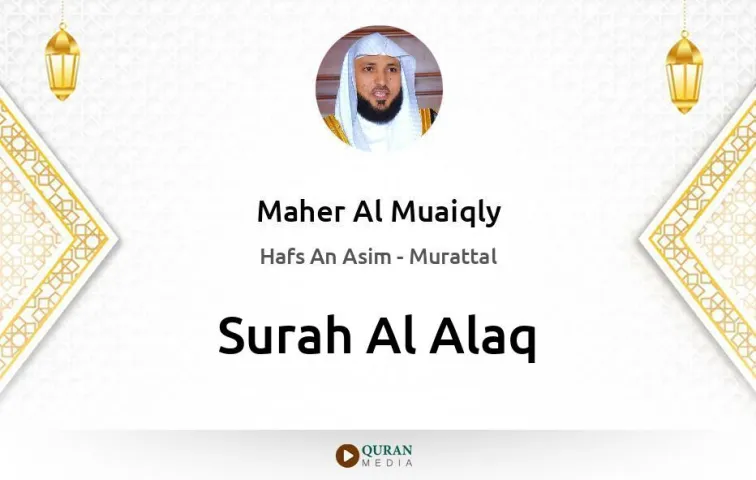 Surah Al-Alaq MP3 Maher Al Muaiqly