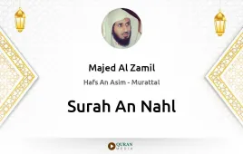 Surah An-Nahl by Majed Al Zamil download & Listen