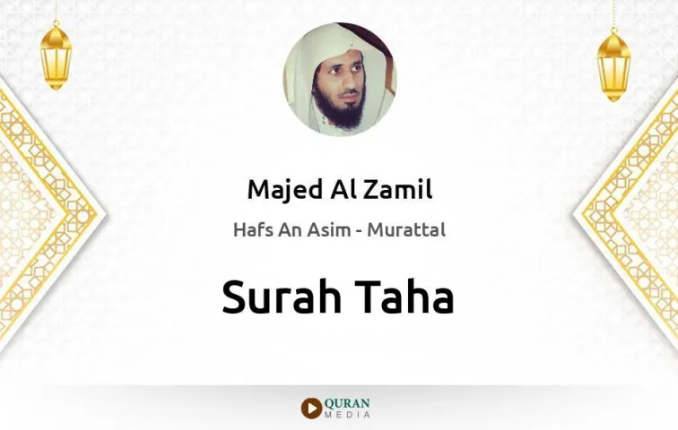 Surah Taha MP3 Majed Al Zamil