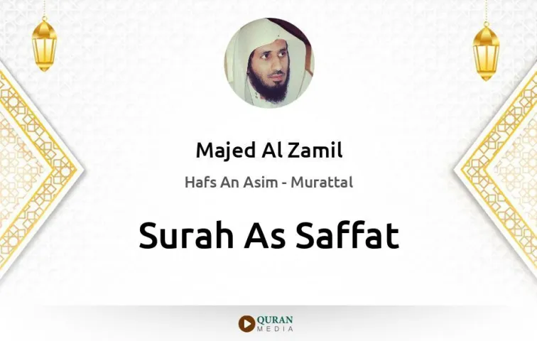 Surah As-Saffat MP3 Majed Al Zamil