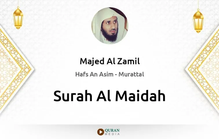 Surah Al-Maidah MP3 Majed Al Zamil