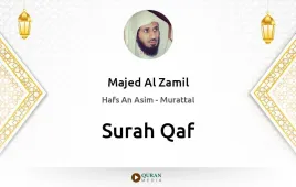 Surah Qaf by Majed Al Zamil download & Listen