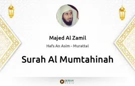 Surah Al-Mumtahinah by Majed Al Zamil download & Listen