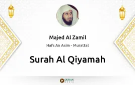 Surah Al-Qiyamah by Majed Al Zamil download & Listen