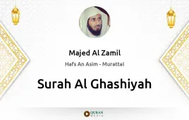 Surah Al-Ghashiyah by Majed Al Zamil download & Listen