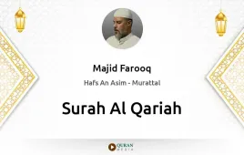 Surah Al-Qariah by Majid Farooq download & Listen