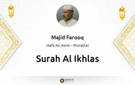 Surah Al-Ikhlas by Majid Farooq download & Listen