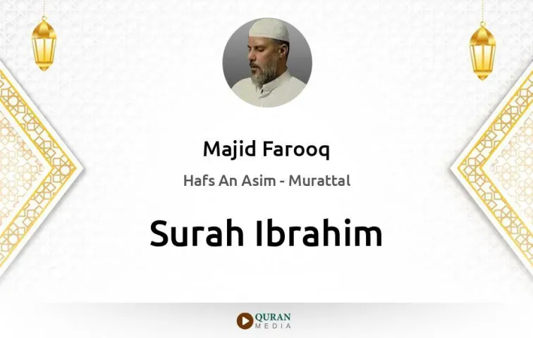 Surah Ibrahim MP3 Majid Farooq