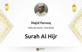 Surah Al-Hijr by Majid Farooq download & Listen