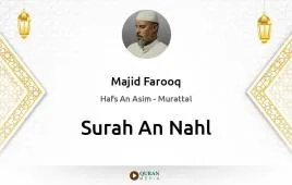 Surah An-Nahl by Majid Farooq download & Listen