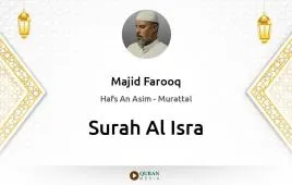 Surah Al-Isra by Majid Farooq download & Listen