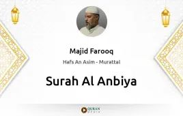 Surah Al-Anbiya by Majid Farooq download & Listen