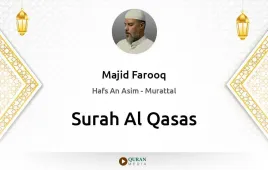 Surah Al-Qasas by Majid Farooq download & Listen