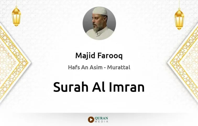 Surah Al-Imran MP3 Majid Farooq