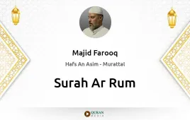 Surah Ar-Rum by Majid Farooq download & Listen