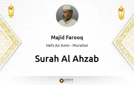 Surah Al-Ahzab by Majid Farooq download & Listen