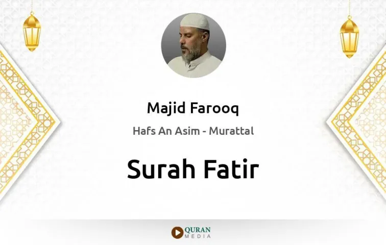 Surah Fatir MP3 Majid Farooq