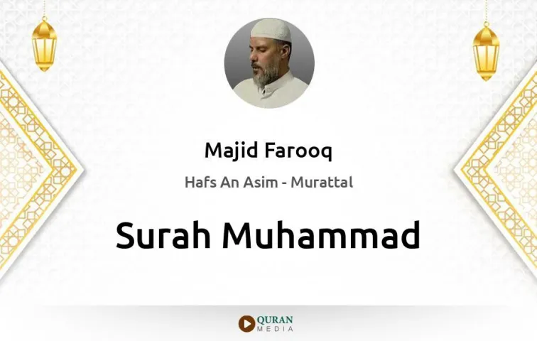 Surah Muhammad MP3 Majid Farooq