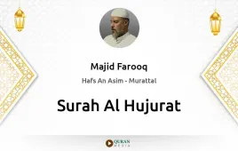 Surah Al-Hujurat by Majid Farooq download & Listen