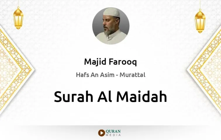 Surah Al-Maidah MP3 Majid Farooq