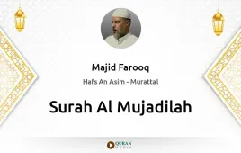 Surah Al-Mujadilah by Majid Farooq download & Listen