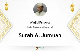 Surah Al-Jumuah by Majid Farooq download & Listen