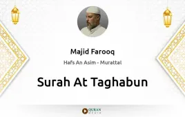 Surah At-Taghabun by Majid Farooq download & Listen