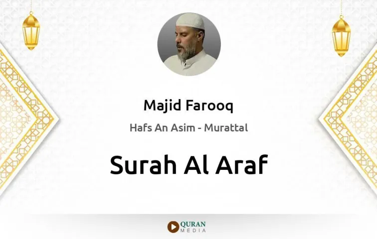 Surah Al-Araf MP3 Majid Farooq