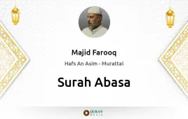 Surah Abasa by Majid Farooq download & Listen