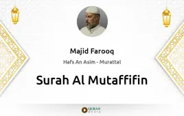 Surah Al-Mutaffifin by Majid Farooq download & Listen