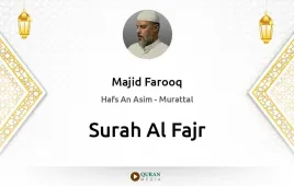 Surah Al-Fajr by Majid Farooq download & Listen