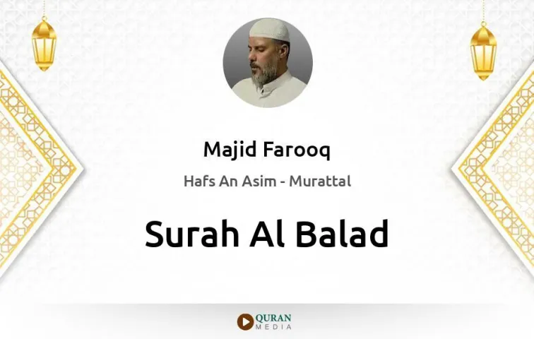 Surah Al-Balad MP3 Majid Farooq