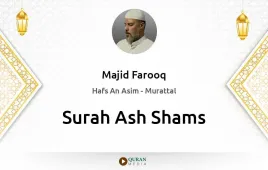 Surah Ash-Shams by Majid Farooq download & Listen