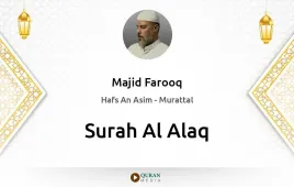 Surah Al-Alaq by Majid Farooq download & Listen