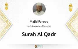 Surah Al-Qadr by Majid Farooq download & Listen