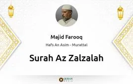 Surah Az-Zalzalah by Majid Farooq download & Listen