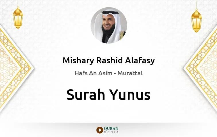 Surah Yunus MP3 Mishary Rashid Alafasy