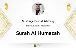 Surah Al-Humazah by Mishary Rashid Alafasy download & Listen