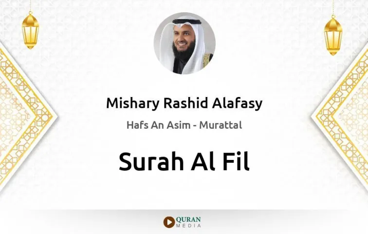 Surah Al-Fil MP3 Mishary Rashid Alafasy