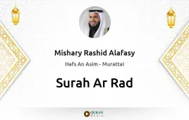 Surah Ar-Rad by Mishary Rashid Alafasy download & Listen