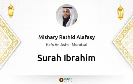 Surah Ibrahim by Mishary Rashid Alafasy download & Listen