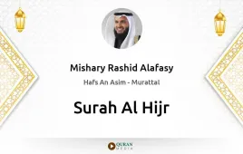 Surah Al-Hijr by Mishary Rashid Alafasy download & Listen