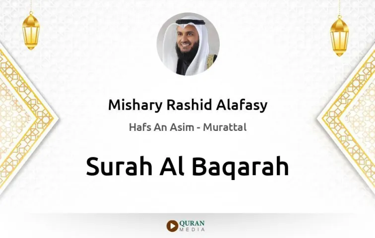 Surah Al-Baqarah MP3 Mishary Rashid Alafasy