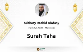 Surah Taha by Mishary Rashid Alafasy download & Listen