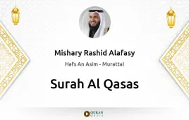 Surah Al-Qasas by Mishary Rashid Alafasy download & Listen