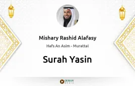 Surah Yasin by Mishary Rashid Alafasy download & Listen