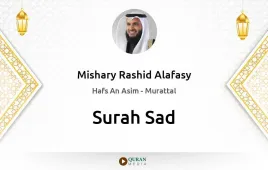 Surah Sad by Mishary Rashid Alafasy download & Listen